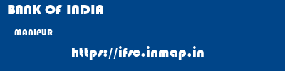 BANK OF INDIA  MANIPUR     ifsc code